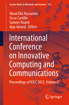 Paperback International Conference on Innovative Computing and Communications: Proceedings of ICICC 2023, Volume 2 Book
