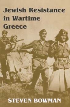 Paperback Jewish Resistance in Wartime Greece Book
