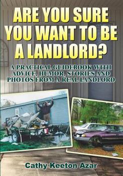 Paperback Are You Sure You Want to Be a Landlord? Book