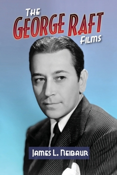 Paperback The George Raft Films Book