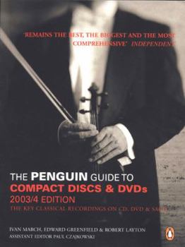 Paperback The Penguin Guide to Compact Discs & DVDs: The Key Classical Recordings on CD, DVD & SACD Book