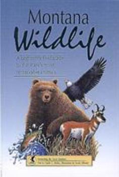 Paperback Montana Wildlife: A Beginner's Field Guide to the State's Most Remarkable Animals Book