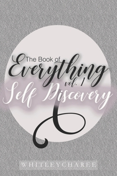 Paperback The Book of Everything: Self Discovery Book