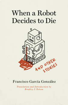 Paperback When a Robot Decides to Die and Other Stories Book