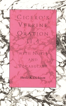 Paperback Cicero's Verrine Oration II.4: With Notes and Vocabulary Book