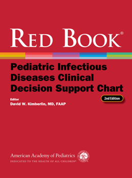 Spiral-bound Red Book Pediatric Infectious Diseases Clinical Decision Support Chart Book