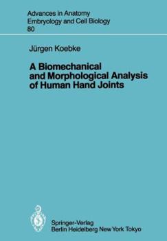 Paperback A Biomechanical and Morphological Analysis of Human Hand Joints Book
