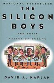 Paperback The Silicon Boys: And Their Valley of Dreams Book