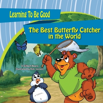 Paperback The Best Butterfly Catcher in the World Book