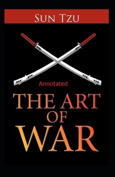 Paperback The Art of War Annotated Book