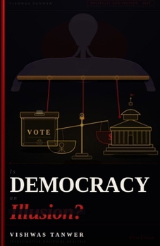 Paperback Is Democracy an Illusion?: Power, Privilege, and the Broken Promise of Equal Justice Book