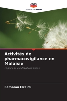 Paperback Activités de pharmacovigilance en Malaisie [French] Book