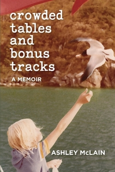 Paperback Crowded Tables and Bonus Tracks: A Memoir Book