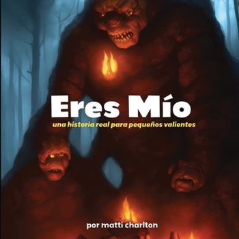 Paperback Eres mío: una historia real para pequeños valientes [Spanish] Book
