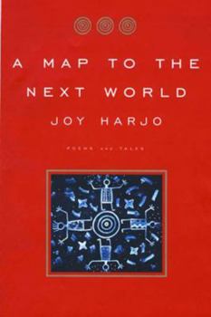 Paperback A Map to the Next World: Poems and Tales Book