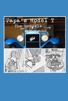Paperback Papa's Model T: The Genesis Book
