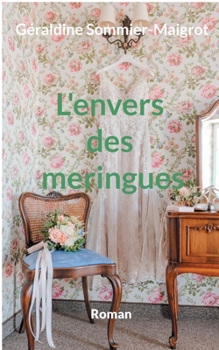 Paperback L'envers des meringues [French] Book