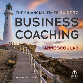 Audio CD The Financial Times Guide to Business Coaching, 2nd Edition Book