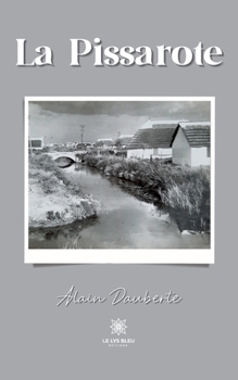 Paperback La Pissarote [French] Book