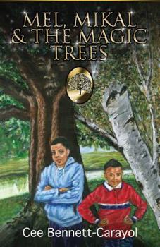 Paperback Mel, Mikal & The Magic Trees Book