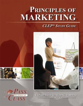 Paperback CLEP Principles of Marketing Study Guide (Perfect Bound) Book