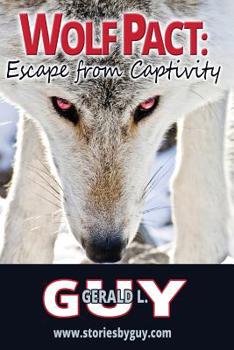 Paperback Wolf Pact: Escape from Captivity Book