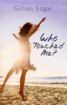 Paperback Who touched me? Book