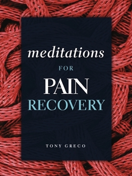 Paperback Meditations for Pain Recovery Book