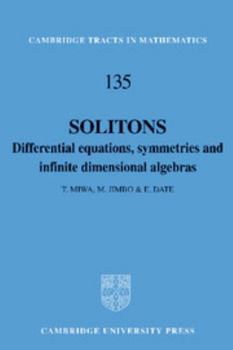 Hardcover Solitons: Differential Equations, Symmetries and Infinite Dimensional Algebras Book