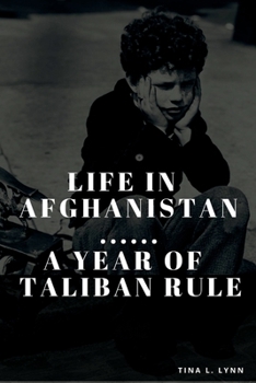 Paperback Life in Afghanistan: A year of Taliban rule Book