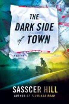 Hardcover The Dark Side of Town: A Mystery Book