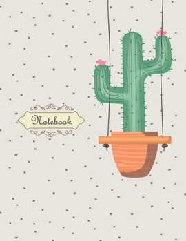 Paperback Notebook: Lonely cactus Notebook for Girls and Lined pages, Extra large (8.5 x 11) inches, 110 pages, White paper Book