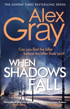 When Shadows Fall - Book #17 of the DCI Lorimer