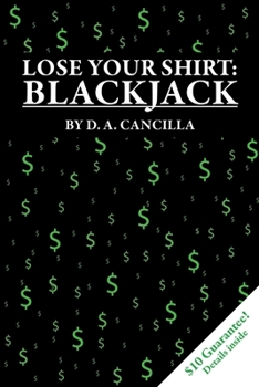 Paperback Lose Your Shirt: Blackjack Book