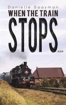 Paperback When the Train Stops... Book