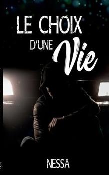 Paperback Le choix d'une vie [French] Book