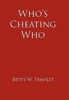 Paperback Who's Cheating Who Book