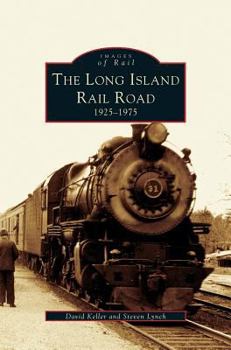 Hardcover Long Island Railroad: 1925-1975 Book