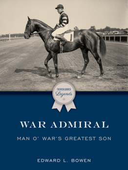 Paperback War Admiral: Man o' War's Greatest Son Book