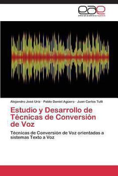 Paperback Estudio y Desarrollo de Técnicas de Conversión de Voz [Spanish] Book