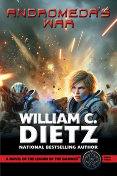 Paperback Andromeda's War: A Novel of the Legion of the Damned Book