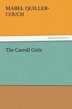 Paperback The Carroll Girls Book