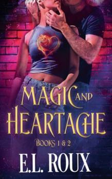 Paperback Magic and Heartache Books 1 & 2 Book
