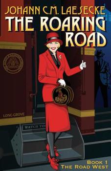 The Roaring Road - Book #1 of the Roaring Road