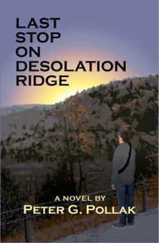 Paperback Last Stop on Desolation Ridge Book