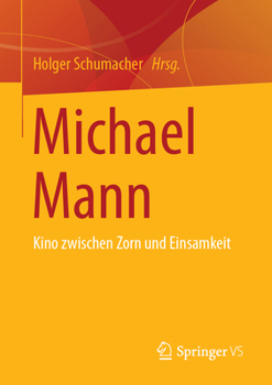 Paperback Michael Mann: Kino Zwischen Zorn Und Einsamkeit [German] Book