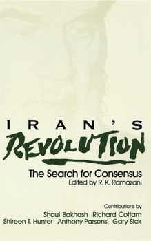 Paperback Iran S Revolution: The Search for Consensus Book