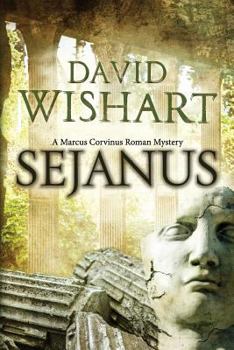 Sejanus - Book #3 of the Marcus Corvinus