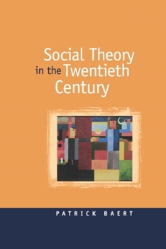 Paperback Social Theory in the Twentieth Century Book