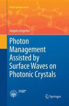 Paperback Photon Management Assisted by Surface Waves on Photonic Crystals Book